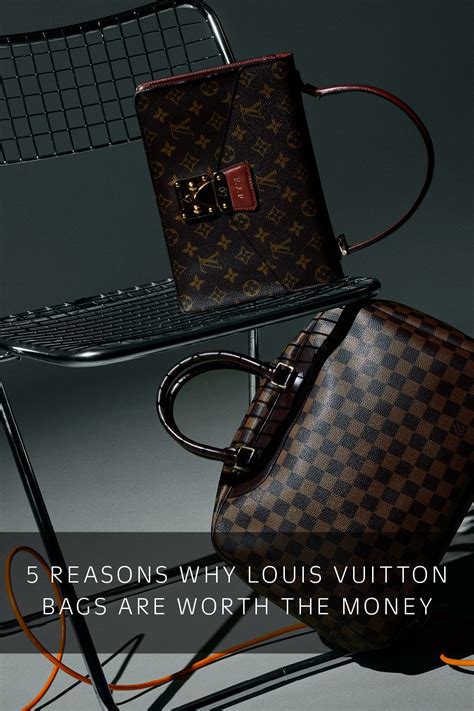 louis vuitton worth the money|why Louis Vuitton is expensive.